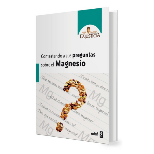 CONTESTANDO A SUS PREGUNTAS SOBRE EL MAGNESIO