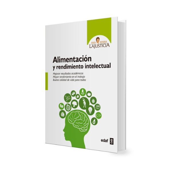 ana maria lajusticia Alimentación y rendimiento intelectual